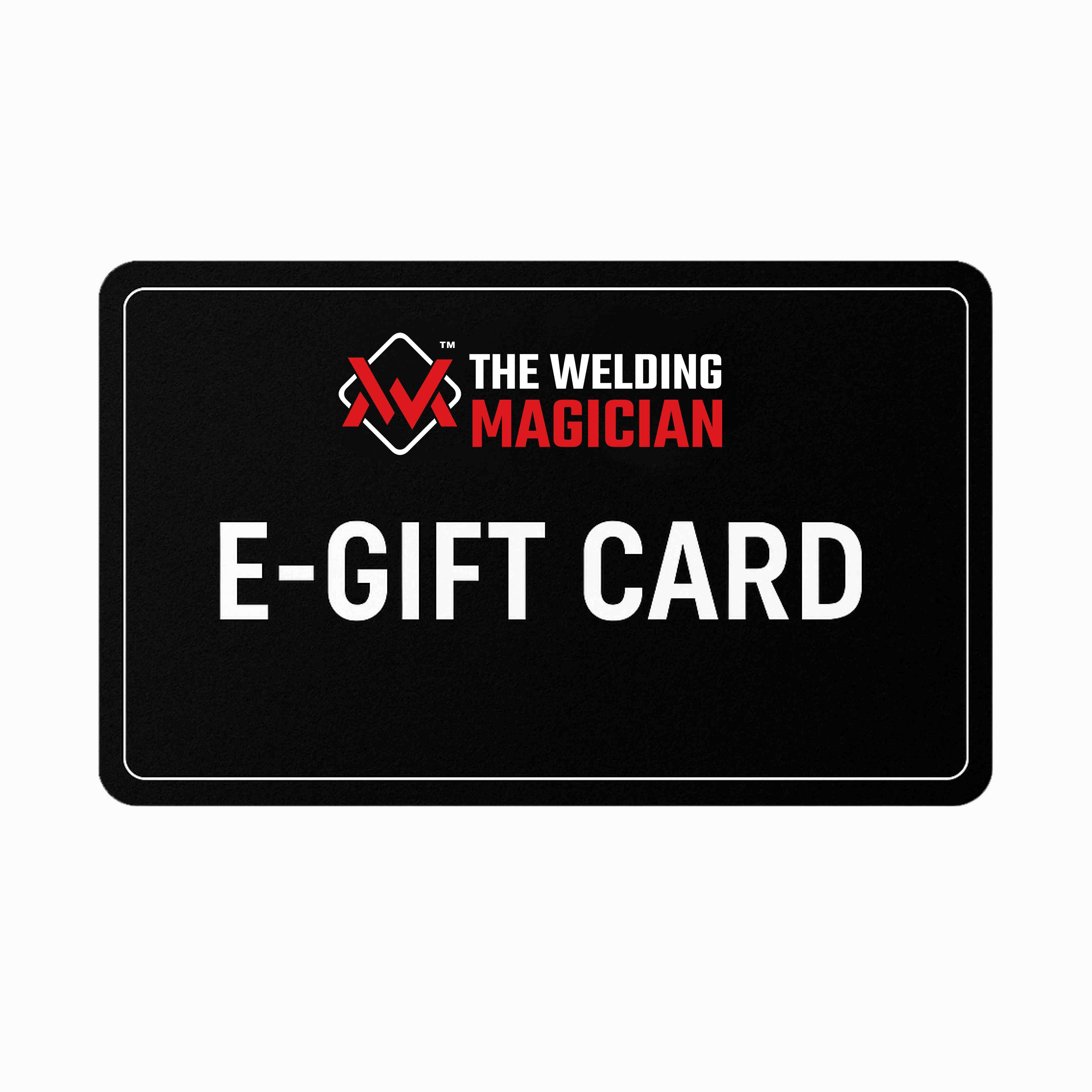 E-gift card with 'The Welding Magician' logo on a black background
